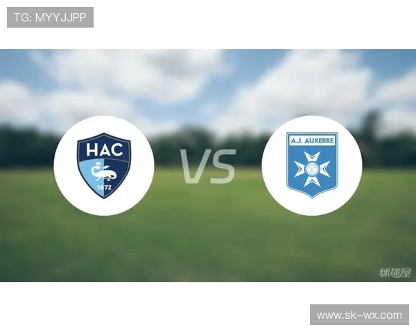 勒芒与欧塞尔对决前瞻分析及比赛结果预测详解 勒芒与欧塞尔对决前瞻分析及比赛结果预测详解