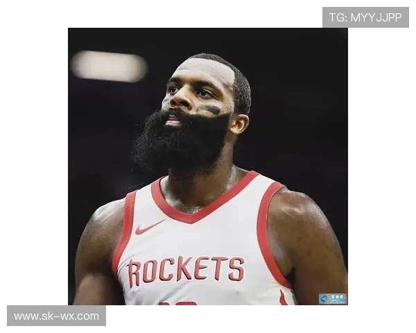 哈登重返火箭的可能性增大休斯顿有意以顶薪续约昔日MVP